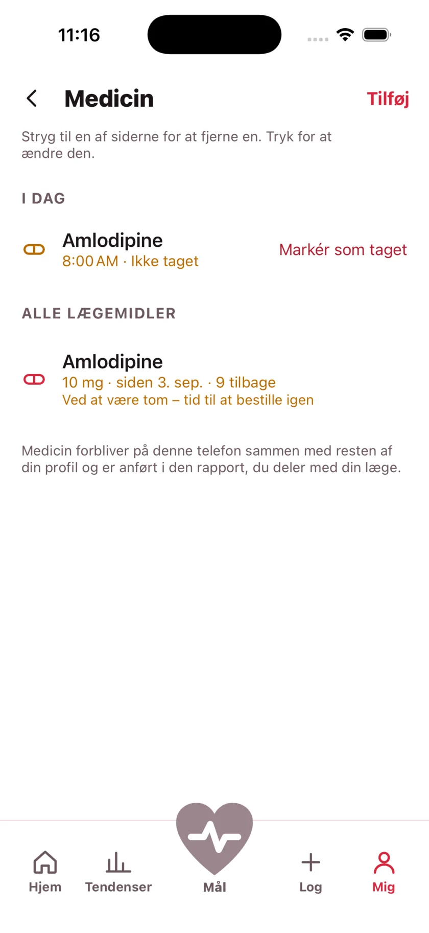 The medications screen showing today's dose due and a warning that the packet is running low.