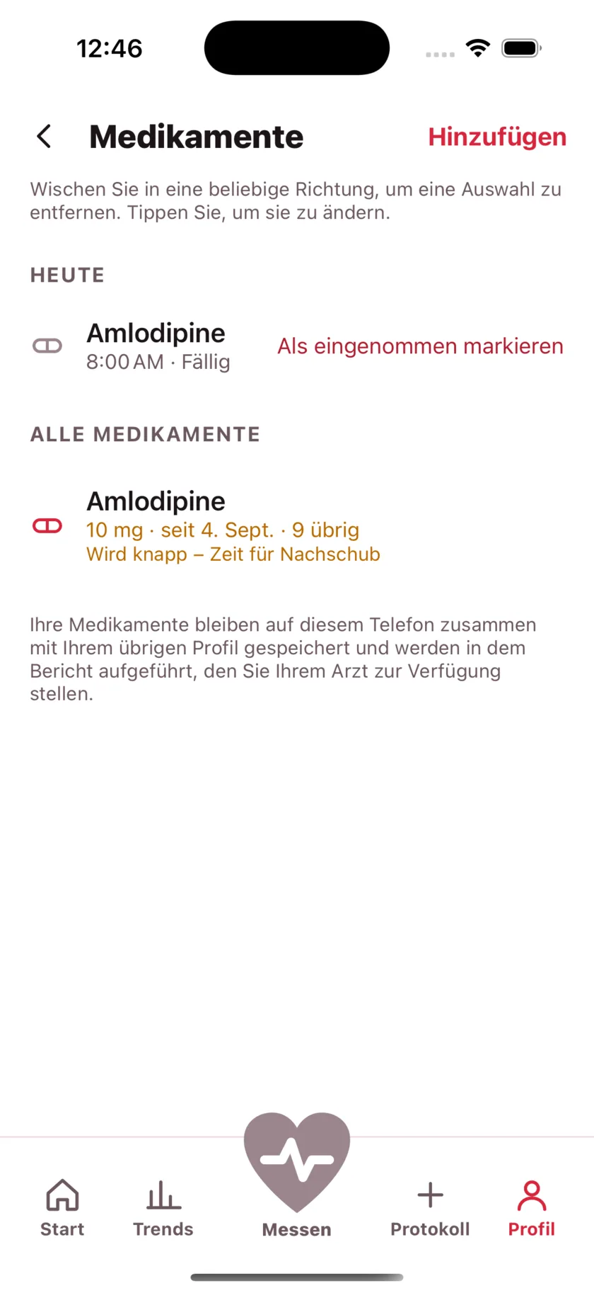 The medications screen showing today's dose due and a warning that the packet is running low.