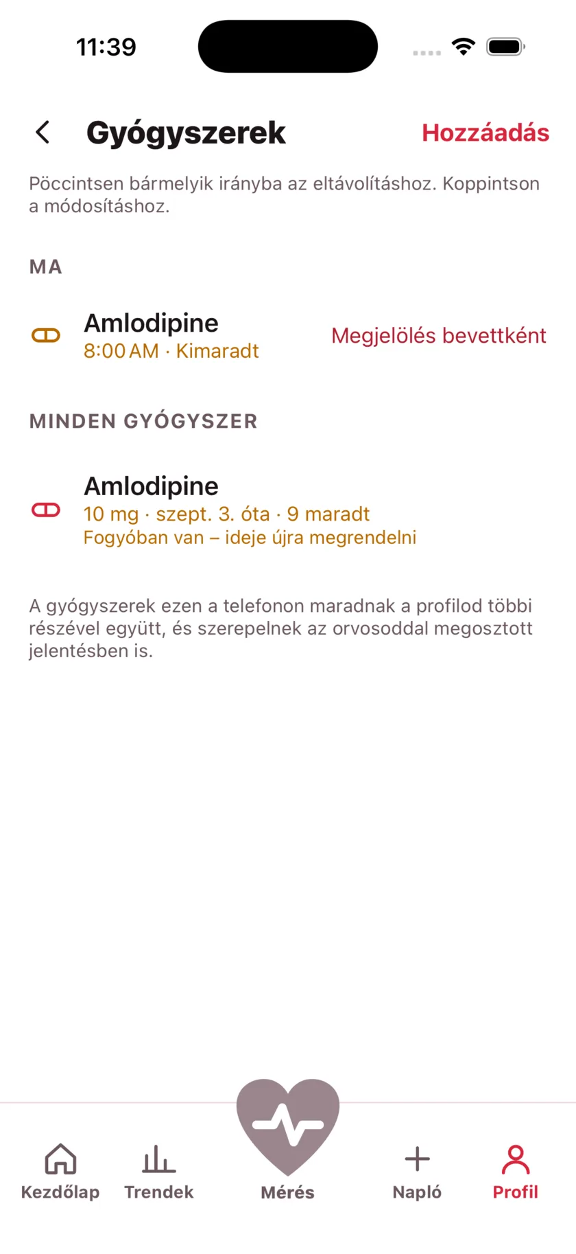 The medications screen showing today's dose due and a warning that the packet is running low.