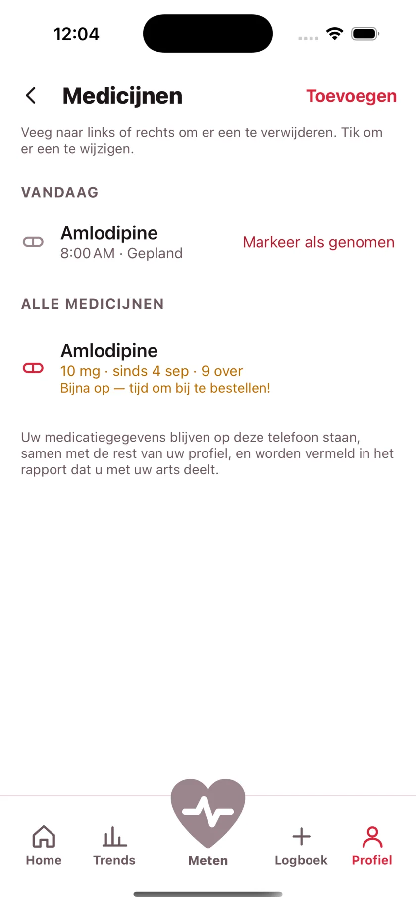 The medications screen showing today's dose due and a warning that the packet is running low.