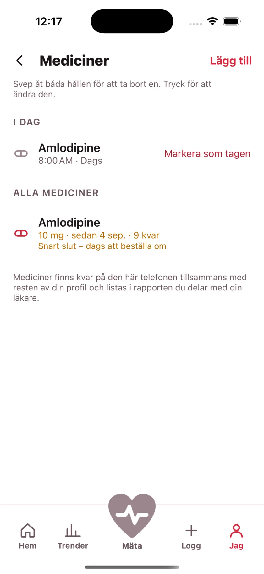 The medications screen showing today's dose due and a warning that the packet is running low.